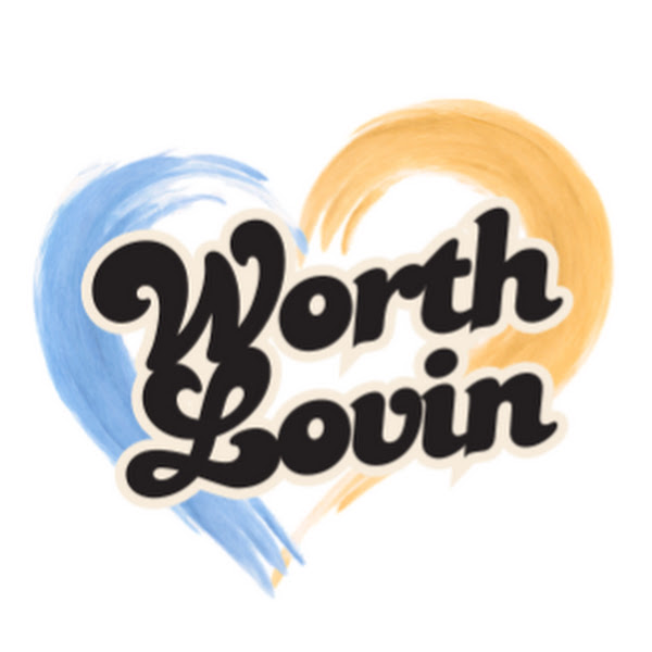 Worth Lovin